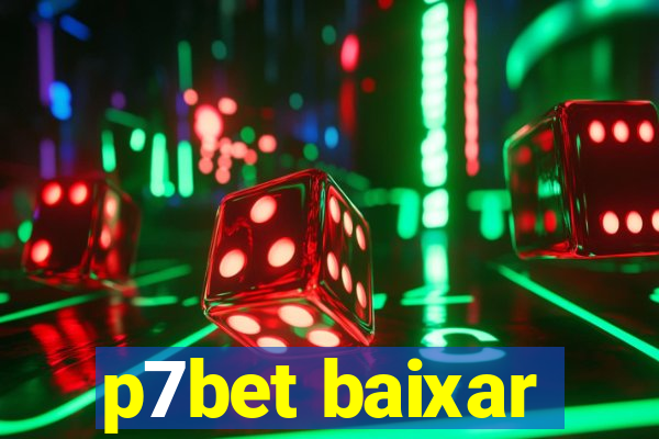 p7bet baixar